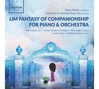 Joselson - Manu Martin: Lim Fantasy Of Companionship For Piano & Orchestra