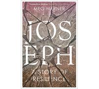 Joseph: A Story of Resilience