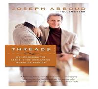 Joseph Abboud Threads: My Life Behind the Seams in the High-Stakes World of Joseph Abboud Multicolor
