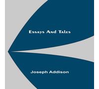 Joseph Addison Essays & Tales Paperback Book Joseph Addison Multicolor