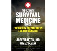 Joseph Alton Amy Alton Ultimate Survival Medicine Guide (Paperback) (US IMPORT)