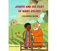 Joseph And His Coat of Many Colors