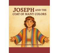 Joseph and the coat of many colors