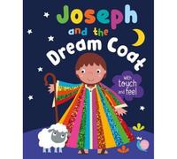 Joseph and the Dream Coat with Touch and Feel