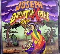 Joseph and the Dream Team Xtreme Cd!
