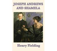 Joseph Andrews and Shamela