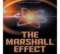 Joseph Anthony The Marshall Effect Paperback Book Joseph Anthony Multicolor