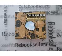 joseph arthur - Our Shadows Will Remain