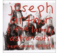 Joseph Arthur & The Lonely Astronauts - Temporary People [VINYL]