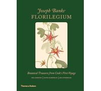 Joseph Banks' Florilegium: Botanical Treasures from Cook's First Voyage