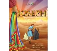 Joseph: Beloved Son, Rejected Slave, Exalted Ruler