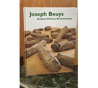 Joseph Beuys: Actions, Vitrines, Environments