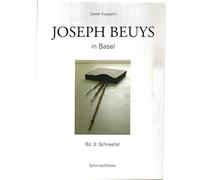 Joseph Beuys, in Basel: Bd. 3: Schneefall