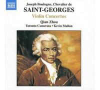 Zhou:Toronto Cam:Mallon - SAINT-GEORGES: Violin Concertos No. 1, Op. 3 and Nos. 2 and 10