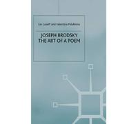 Joseph Brodsky: The Art of a Poem