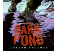 Joseph Bruchac Dark Pond, The Paperback Book Joseph Bruchac Multicolor