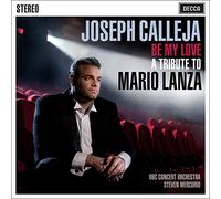 Joseph Calleja - Be My Love - A Tribute to Mario Lanza