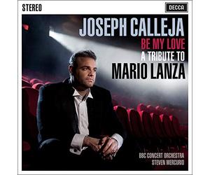 Joseph Calleja - Be My Love - A Tribute to Mario Lanza