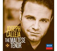 L'Orchestre de la Suisse Romande Marco Armiliato Joseph Calleja - Joseph Calleja - The Maltese Tenor