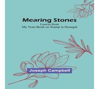 Joseph Campbell Mearing Stones: Leaves from My Note-Book on Tramp in Donegal Paperback Joseph Campbell Multicolor