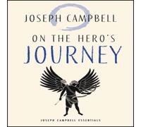 Joseph Campbell On the Hero's Journey Paperback Book Joseph Campbell Multicolor