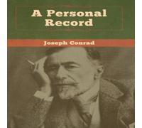 Joseph Conrad A Personal Record Hardcover Book Joseph Conrad Multicolor