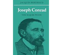 Joseph Conrad: Berthoud: The Major Phase (British and Irish Authors)