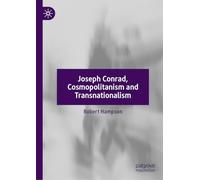 Joseph Conrad, Cosmopolitanism and Transnationalism