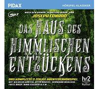 Joseph Conrad - Das Haus des himmlischen Entzückens / Das komplette 2-teilige Abenteuerhörspiel von Joseph Conrad (Pidax Hörspiel-Klassiker)