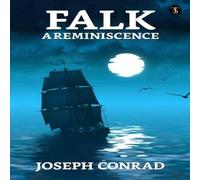 Joseph Conrad Falk : A Reminiscence Paperback Book Joseph Conrad Multicolor