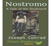 Joseph Conrad Nostromo: A Tale of a Seaboard Hardcover Book Joseph Conrad Multicolor