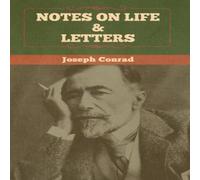 Joseph Conrad Notes on Life & Letters Hardback Book Joseph Conrad Multicolor