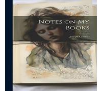 Joseph Conrad Notes on my Books Paperback Joseph Conrad Multicolor