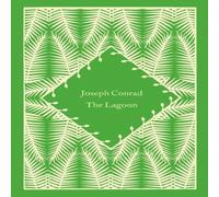 Joseph Conrad The Lagoon Hardback Book Joseph Conrad Multicolor