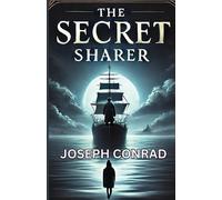 Joseph Conrad The Secret Sharer(Illustrated) Paperback Book Joseph Conrad Multicolor