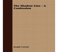 Joseph Conrad The Shadow Line - A Confession Paperback Book Joseph Conrad Multicolor