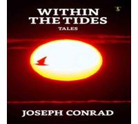 Joseph Conrad Within the Tides Tale Paperback Book Joseph Conrad Multicolor