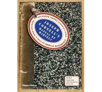 Joseph Cornells Manual of Marvels: How Joseph Cornell reinvented a French Agricultural Manual to create an American Masterpiece