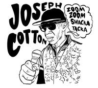 Joseph Cotton - Zoom Zoom Shaka Tacka [VINYL]