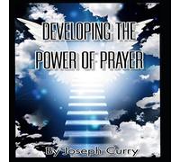 Joseph Curry Developing The Power of Prayer Paperback Book Joseph Curry Multicolor