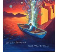 Joseph Diamond - Keep Your Dreams