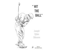 Joseph Dylan Educure: Hit The Ball