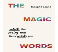 Joseph Fasano The Magic Words Hardback Book Joseph Fasano Multicolor