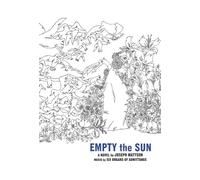 Joseph Feat. Six Organ Mattson - Empty The Sun