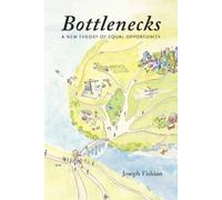 Joseph Fishkin Bottlenecks (Paperback)