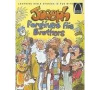 Joseph Forgives His Brothers: Genesis 37, 39-45 for Children (Arch Books)