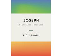 Joseph: From Dreamer to Deliverer