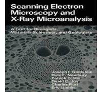 Joseph Goldstein Scanning Electron Microscopy & X-Ray Microanalysis : A Text for in Orange Joseph Goldstein Orange