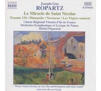 Joseph-Guy Ropartz : Ropartz: Le Miracle de Saint Nicolas CD (2001) NEW