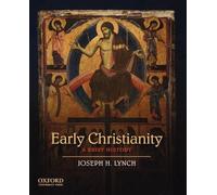 Joseph H. Lynch Early Christianity (Paperback)